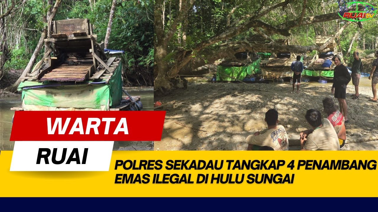 POLRES SEKADAU TANGKAP 4 PENAMBANG EMAS ILEGAL DI HULU SUNGAI