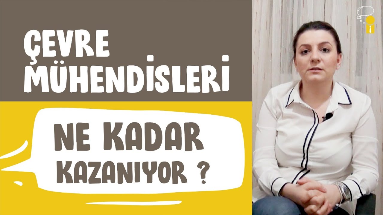 Çevre Mühendisleri Ne Kadar Kazanıyor? Tüm Detayları Konuştuk
