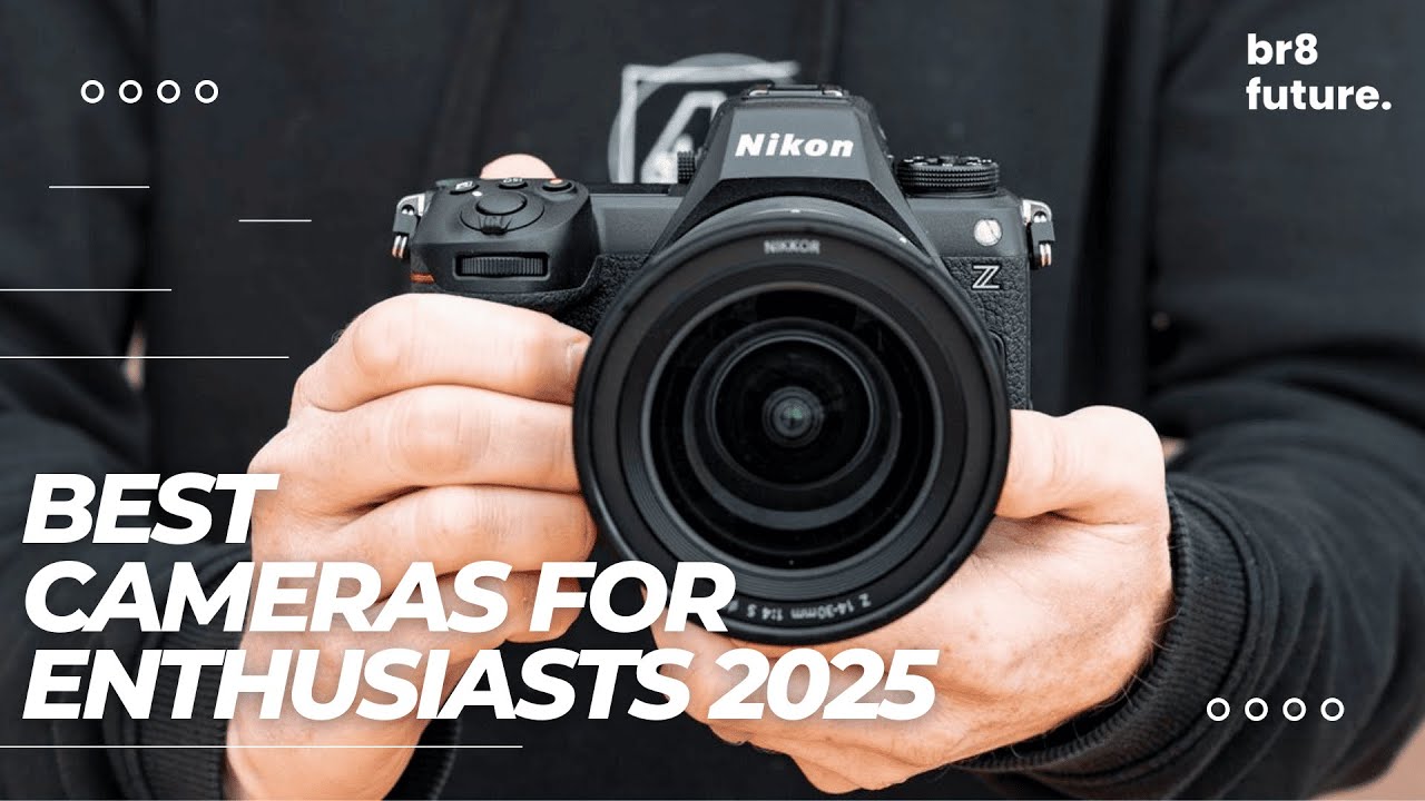 Best Cameras For Enthusiasts 2025 📷🤩 (Top 5 Picks For Video & Photography)