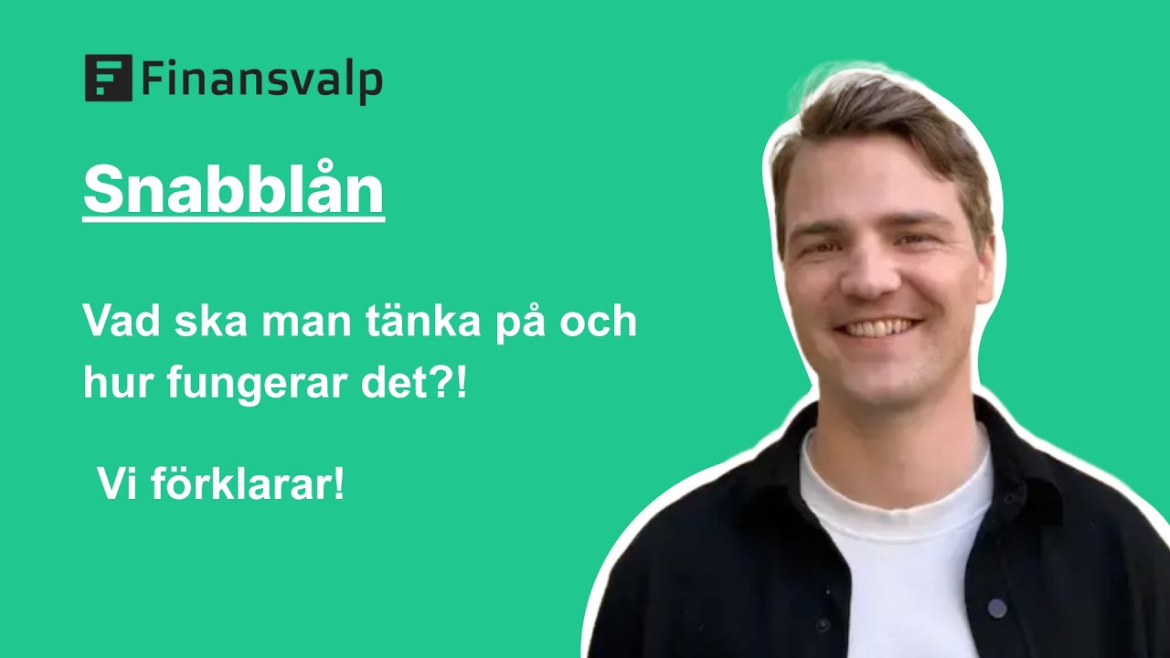 Snabbl&aring;n &ndash; det h&auml;r b&ouml;r du t&auml;nka p&aring;