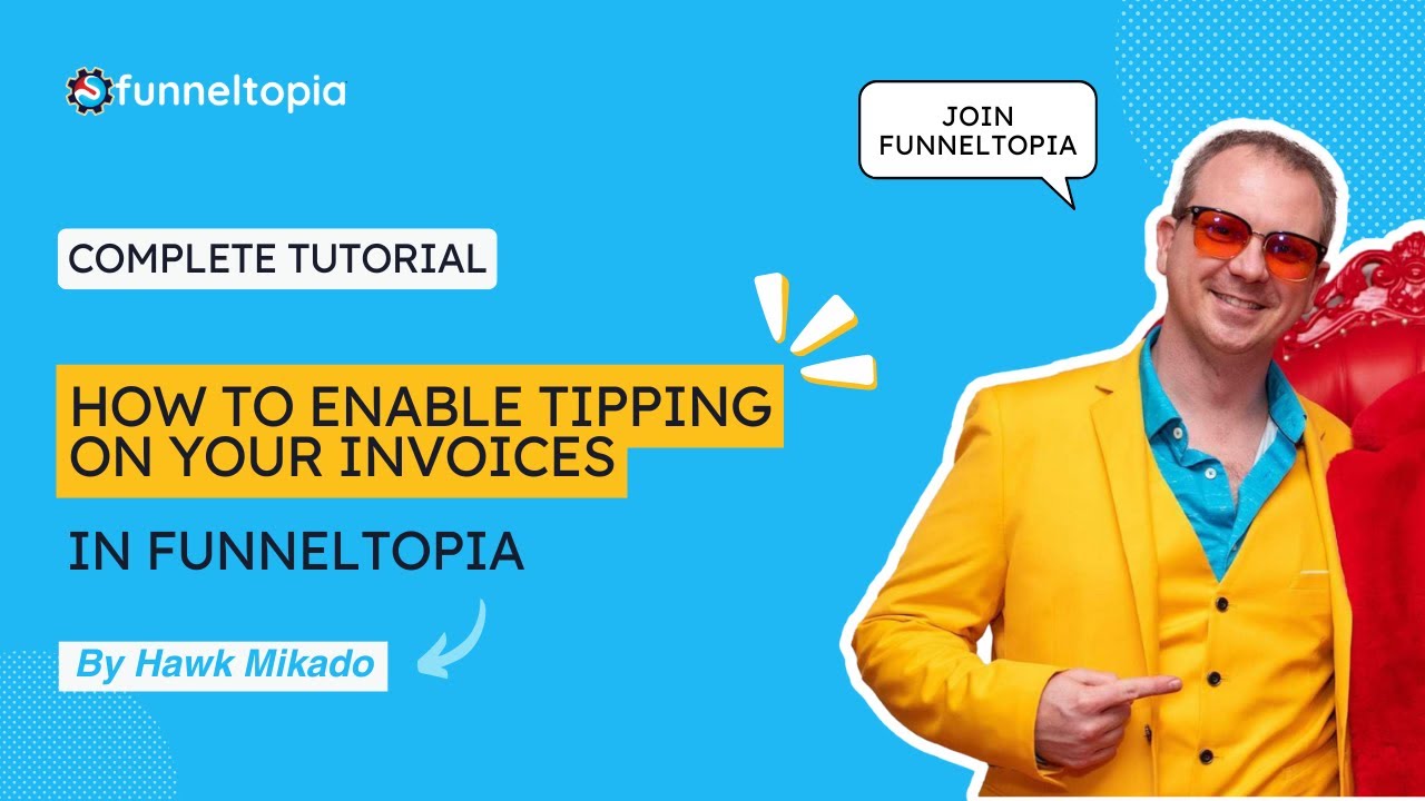 How to Enable Tipping on Your Invoices in Funneltopia | Complete Tutorial