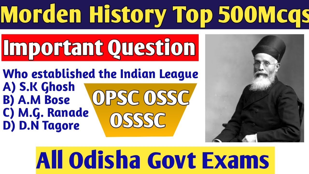Morden History top 500 Mcq //Selected question for opsc aso ossc cgl and other odisha govt Exams