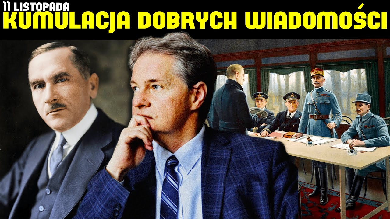 11 listopad 1918 - kumulacja dobrych wiadomości | prof. Grzegorz Kucharczyk