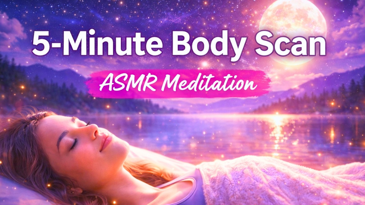 5 Minute Body Scan Meditation for Sleep — ASMR Sleep Relaxation