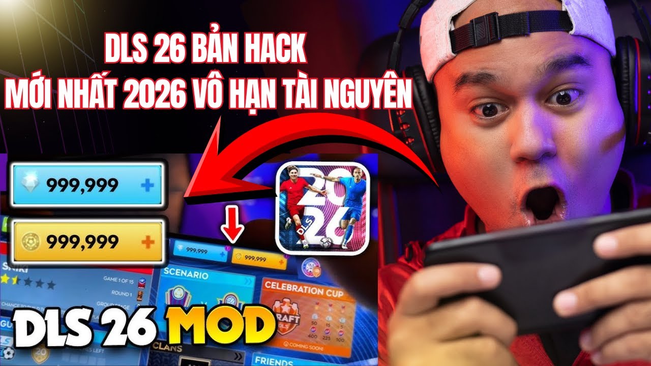 🔴 DLS 26 HACK/MOD 😮 KIM CƯƠNG v&agrave; TIỀN trong Dream League Soccer 2026 MOD APK (Android/iOS)