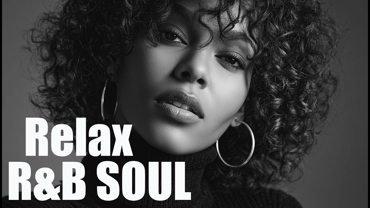 【R&B Soul】Romantic Soul & R&B Groove – Smooth Chill Mix for Lovers and Dreamers