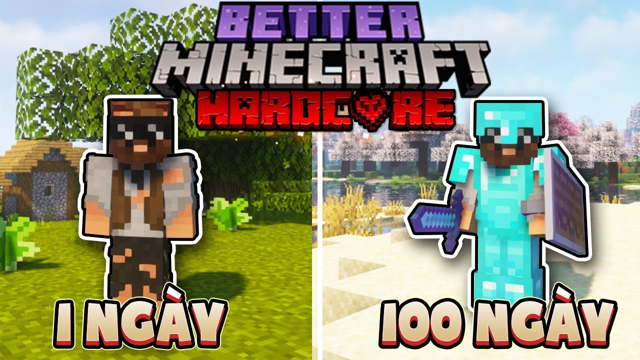 100 Ngày Better Minecraft Sinh Tồn Siêu Khó !!