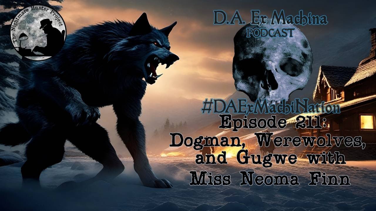 Dogman, Werewolves, and Gugwe with Miss Neoma Finn! #viral #trending #podcast #trendingvideo