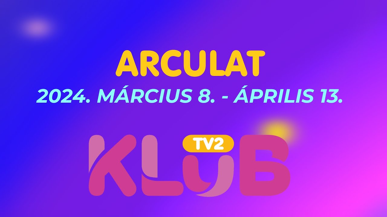 TV2 Klub arculat [2024. március 8. - április 13.]
