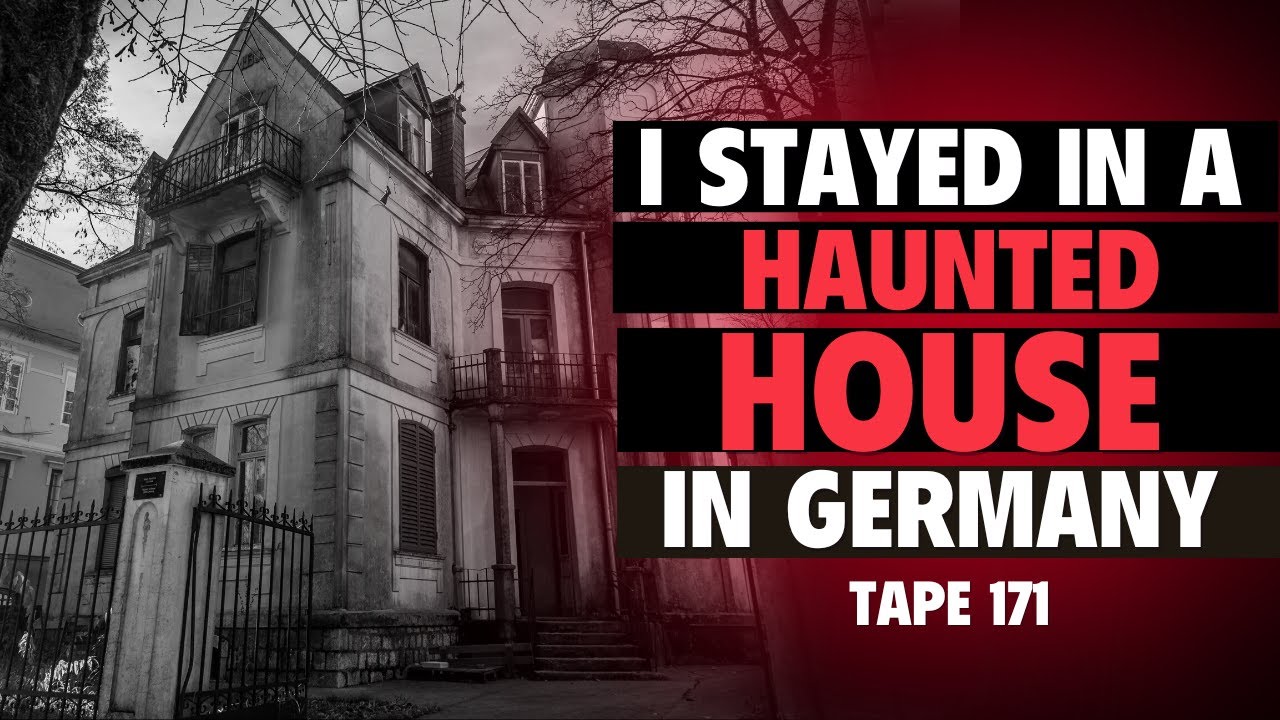 I stayed in a Haunted House in Germany