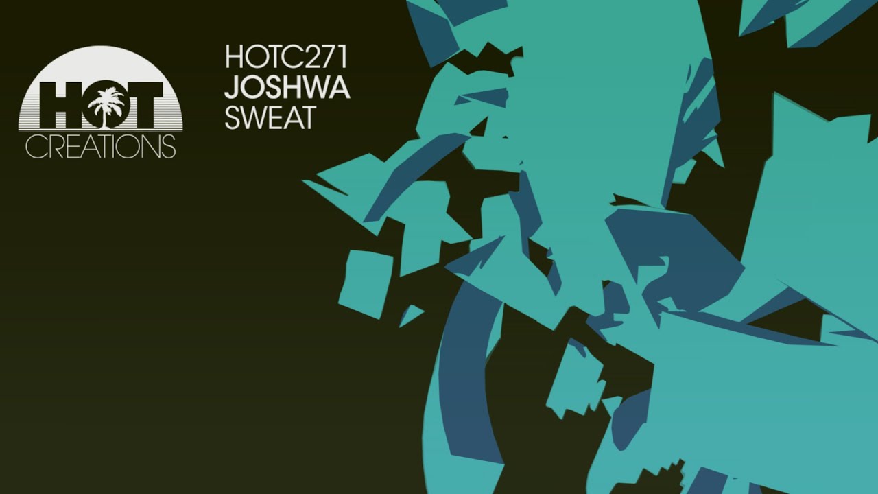 Joshwa - Sweat