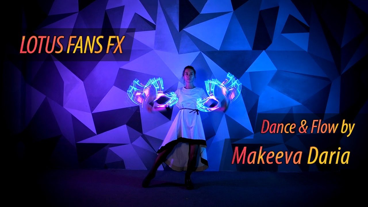 LED Lotus Fans / Flow & Dancing / Demonstration