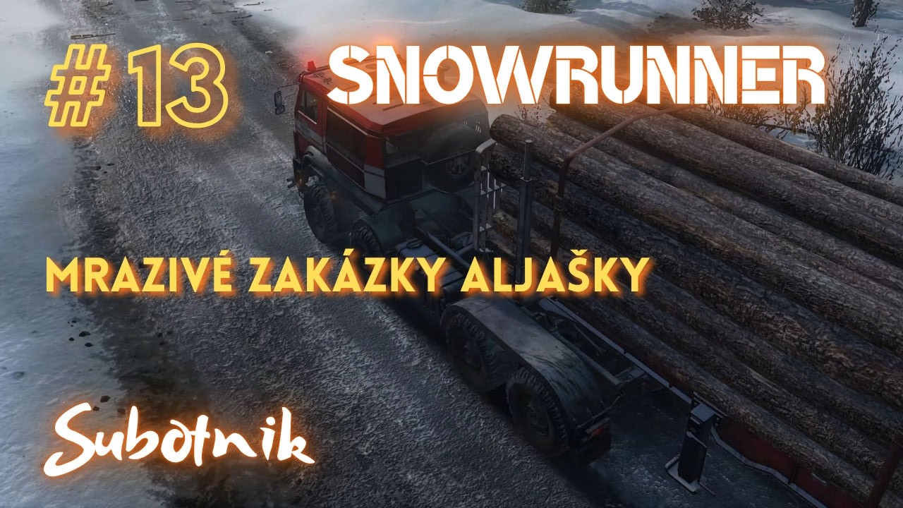 Božský SUBOTNIK | #13 SnowRunner