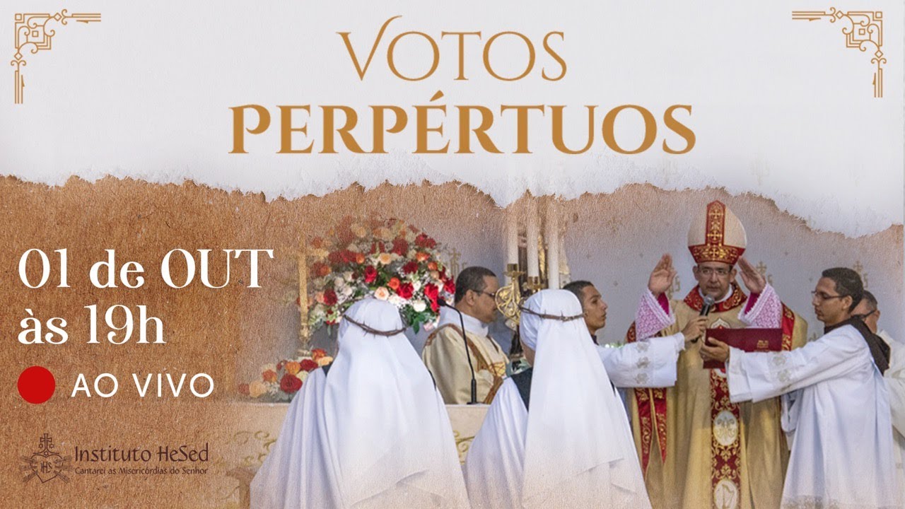 Votos Perpétuos - Transmissão ao vivo  - Instituto Hesed