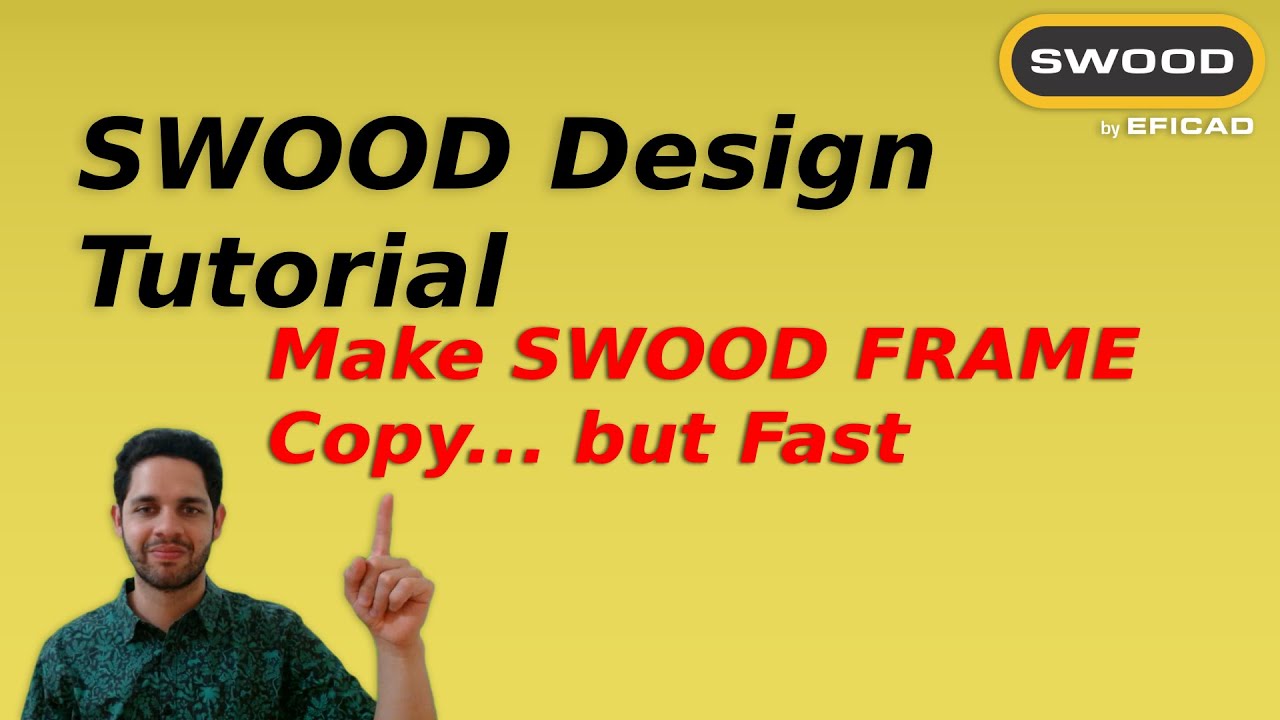 SWOOD Frames Workflow: Copy, Edit, and Reuse
