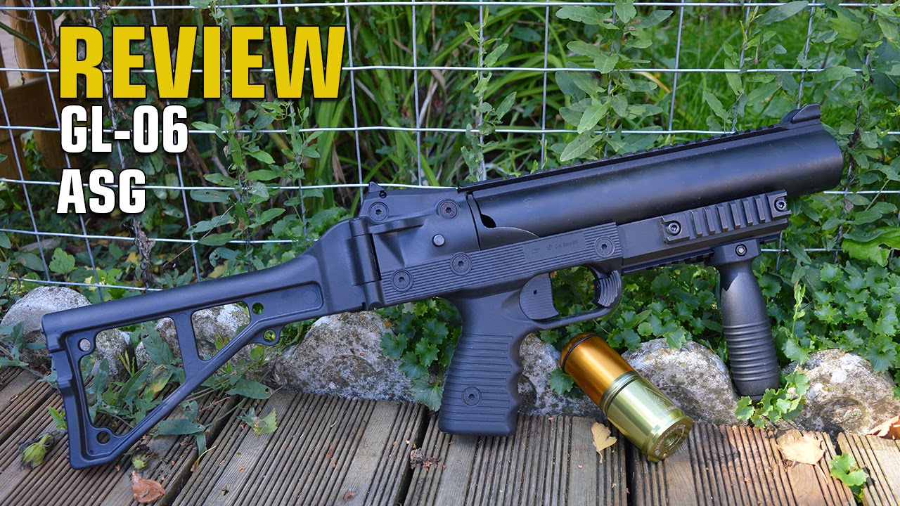 Review GL 06 Grenade Launcher ASG [FR]