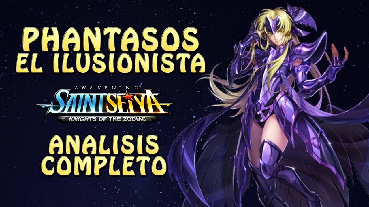 PHANTASOS EL ILUSIONISTA!! SORRY GENTE! HAY QUE ARMARLO 😂😂 Saint Seiya Awakening KOTZ