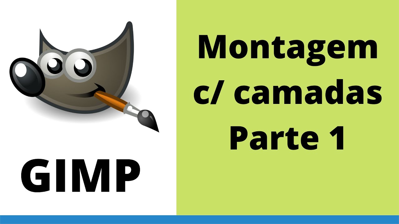 Edi&ccedil;&atilde;o de Imagens com GIMP - Aula 07 - Desenvolvendo uma montagem usando camadas - Parte 1