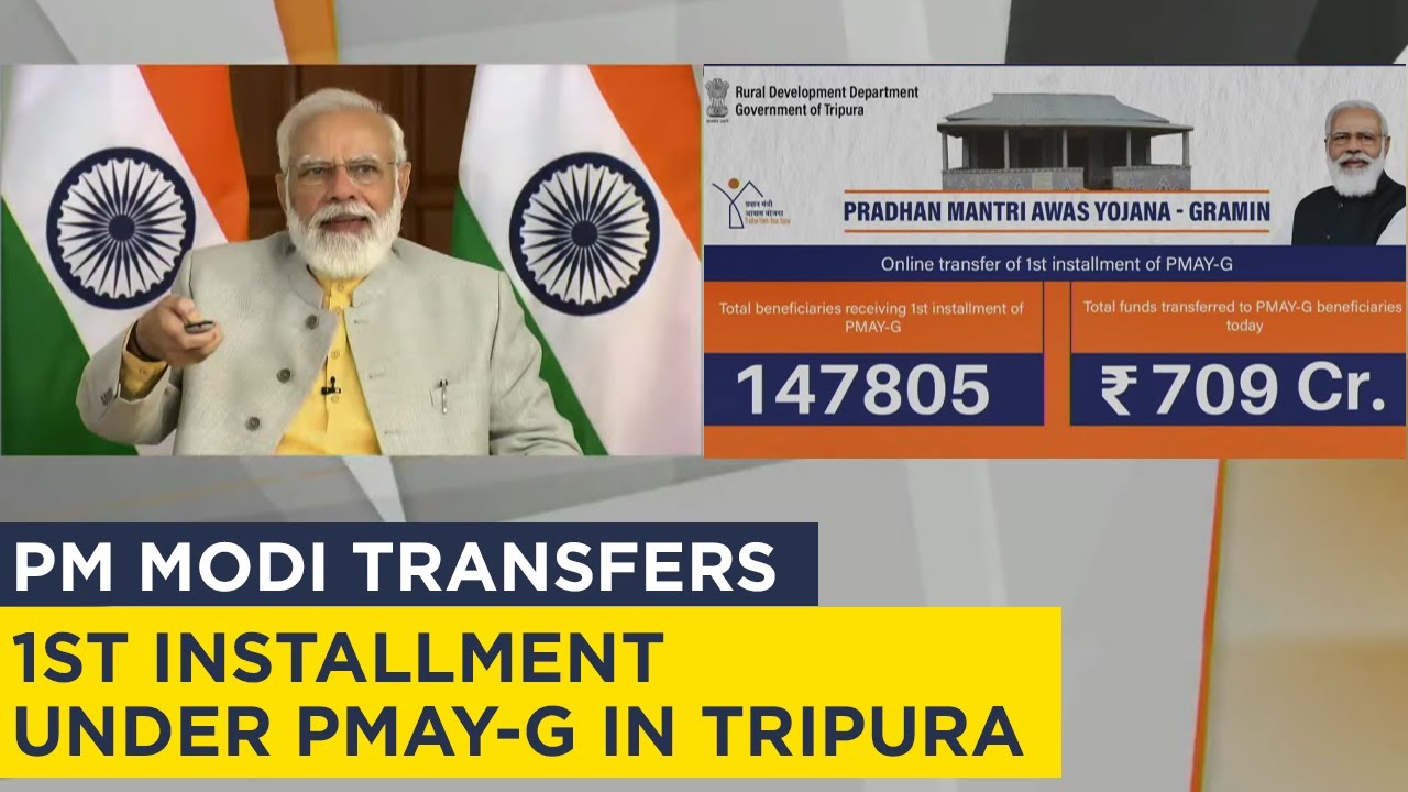 PM Modi transfers 1st installment under PMAY-G in Tripura