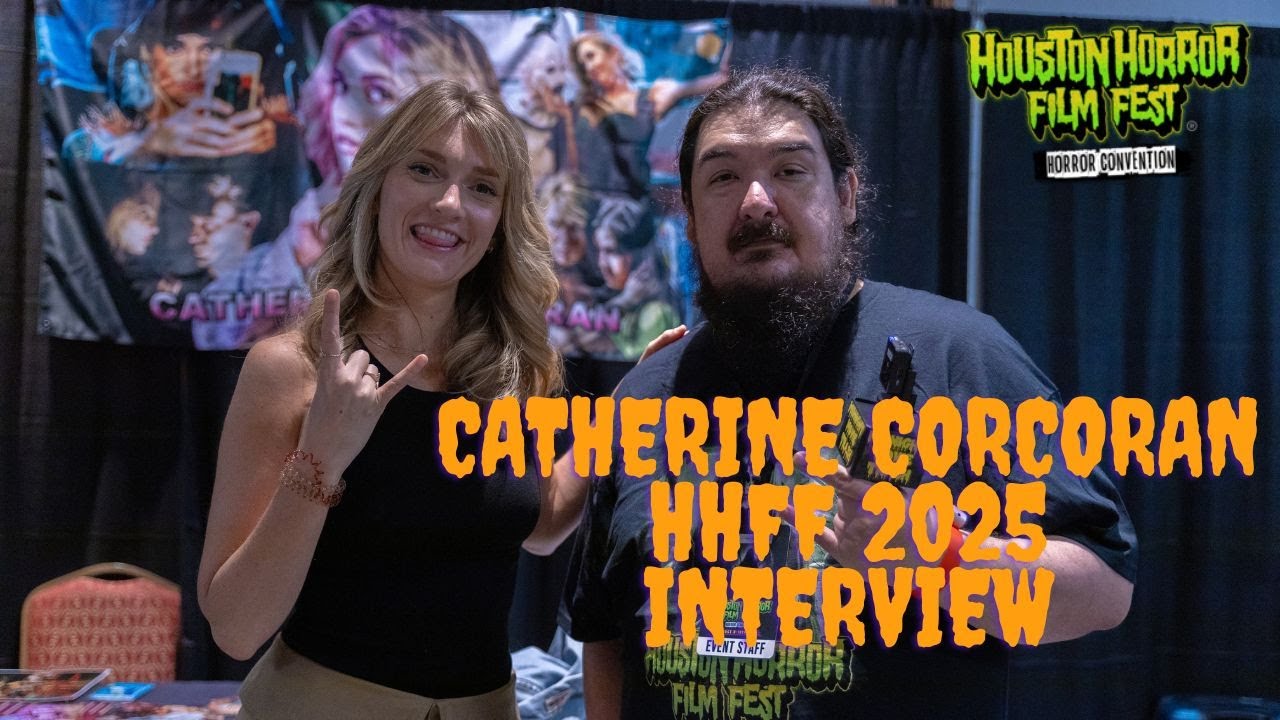 Catherine Corcoran Houston Horror Film Festival Interview