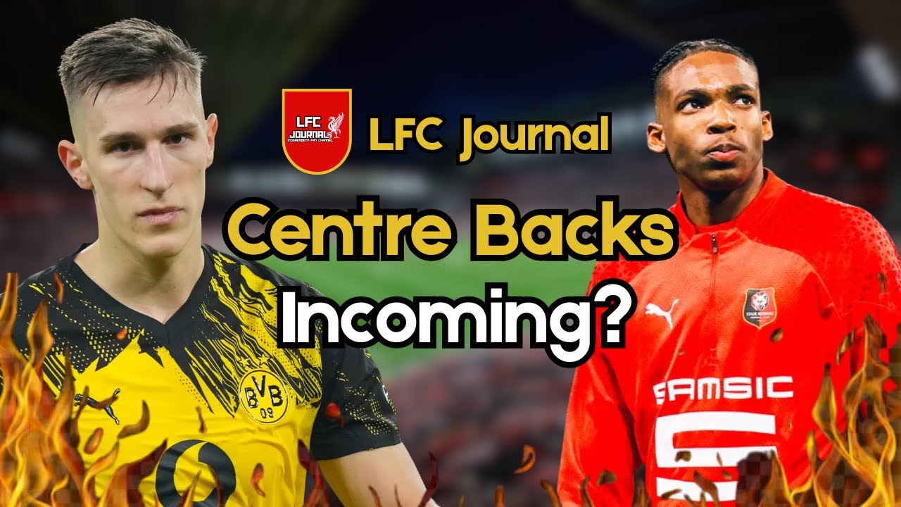 Liverpool FC Target Top Centre Backs!