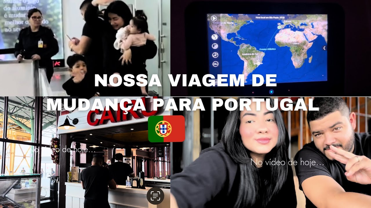 Nossa viagem de mudança para Portugal 🇵🇹 🥹