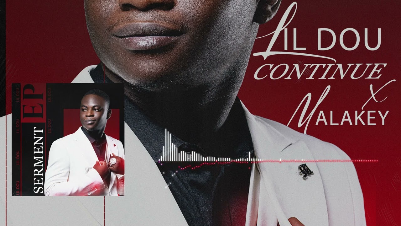 Lil Dou Feat. Malakey - Continue (Son Officiel)