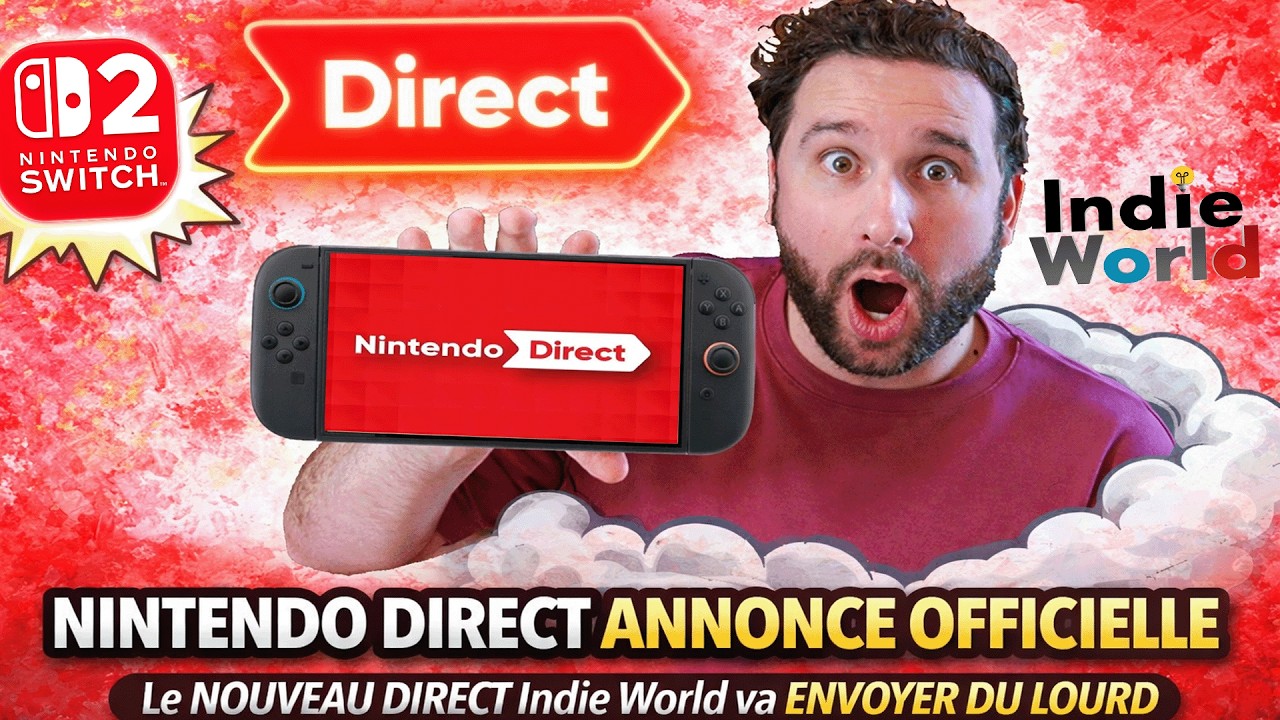 NINTENDO DIRECT ANNONCE OFFICIELLE !! 😱 Le NOUVEAU DIRECT INDIE WORLD va ENVOYER DU LOURD 🔥