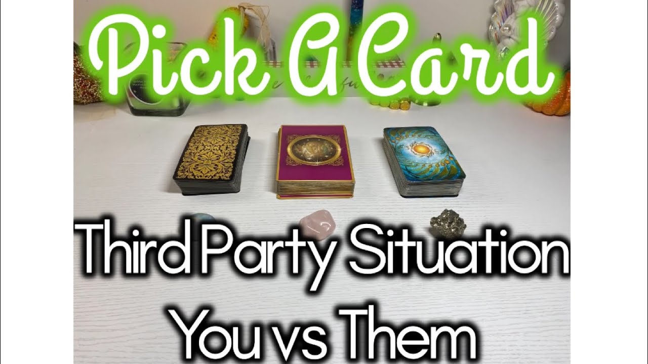 💌Pick A Card🔮 Third Party Situation You vs Them 🤭🤩🥰🤯😬😎🧿🙏🏽🌪🌊🔥🌬📥