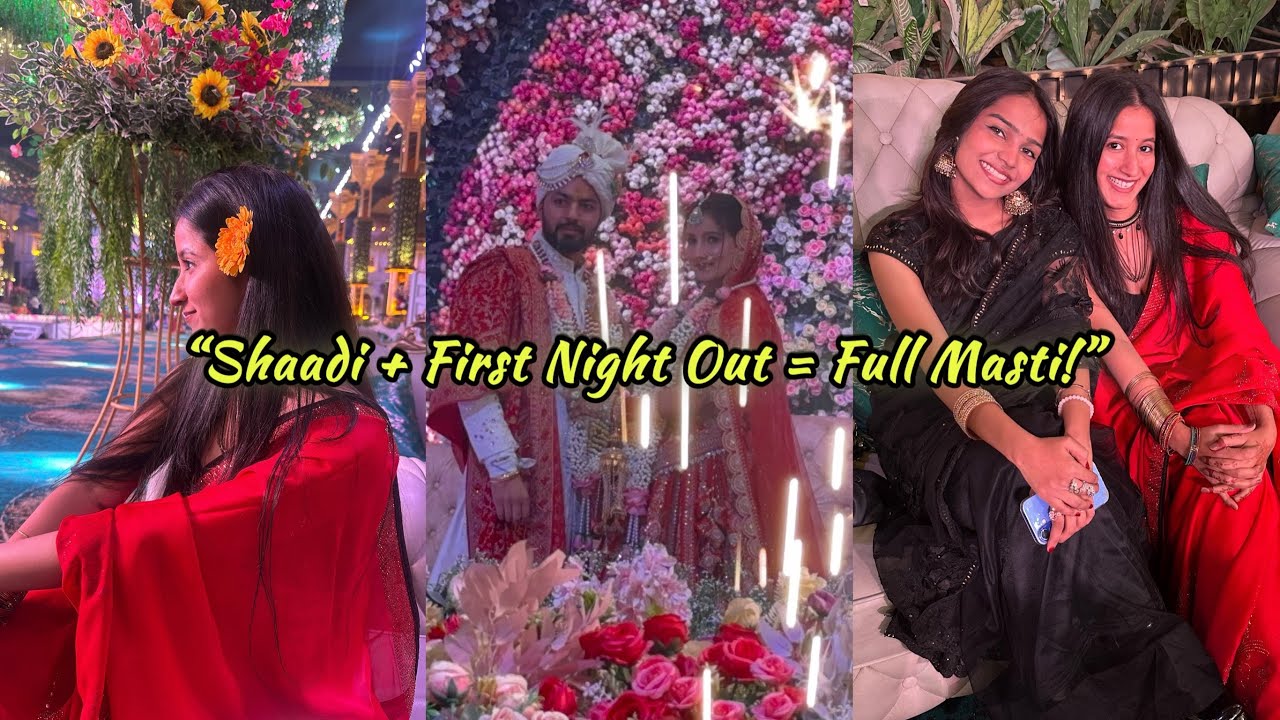 “Shaadi + First Night Out = Full Masti!”