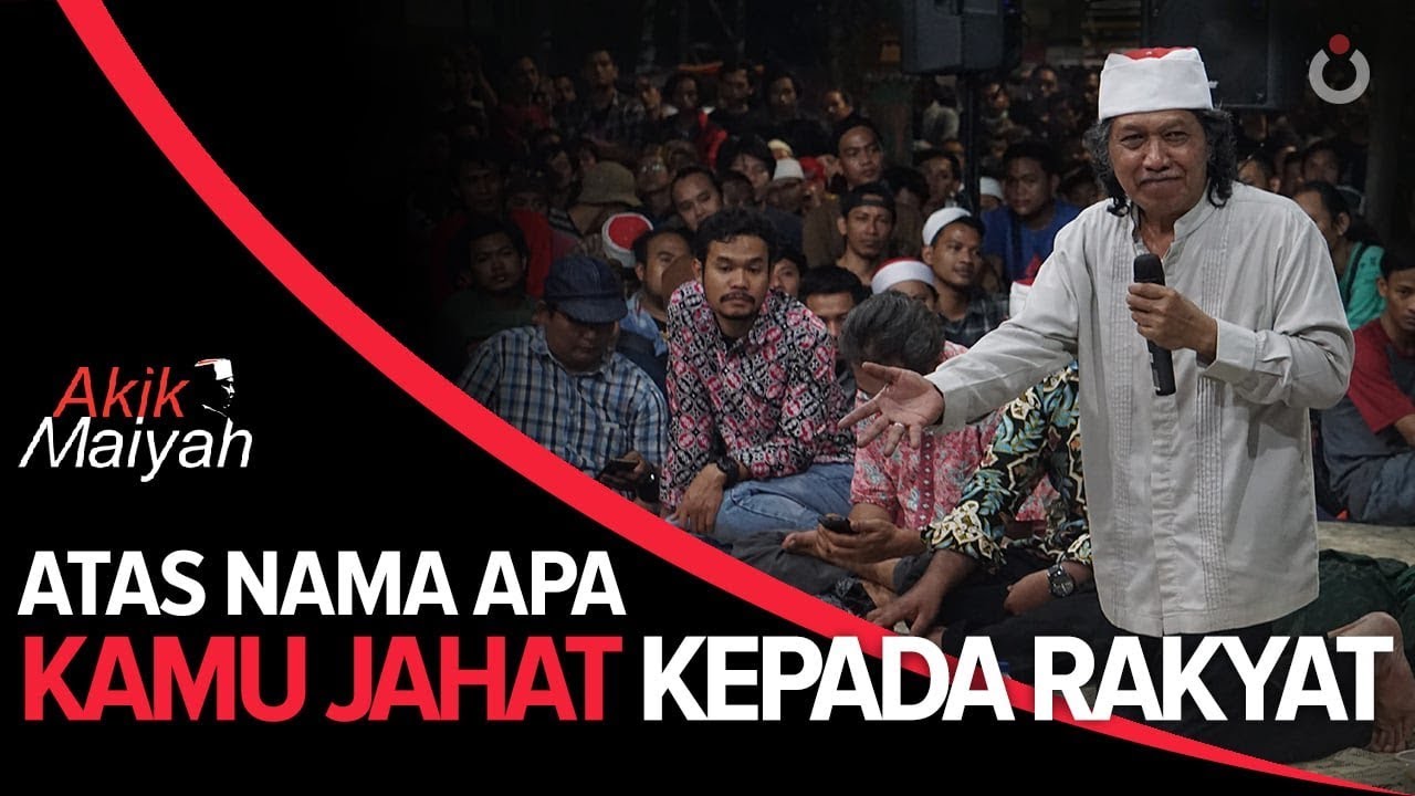 Cak Nun: Atas Nama Apa Kamu Jahat Kepada Rakyat