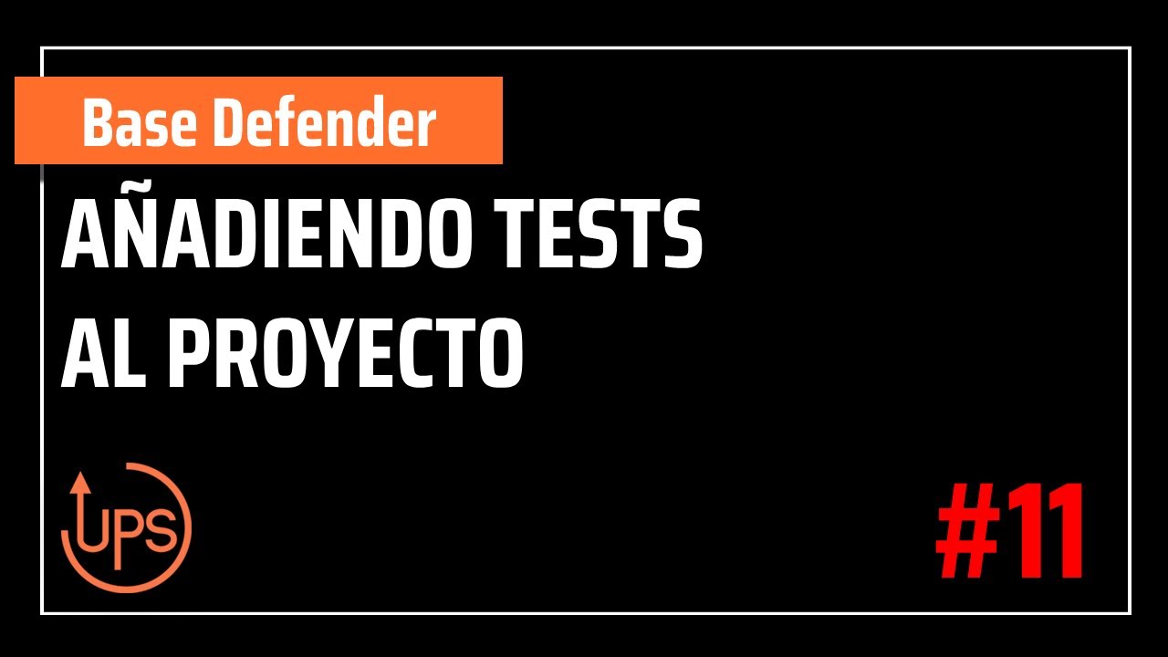 Base defender #11 | Añadiendo tests