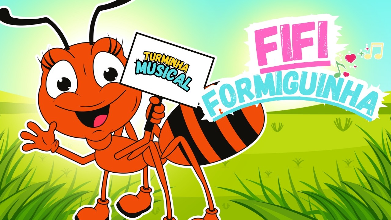 FIFI FORMIGUINHA 🐜 | A Música da Formiguinha Trabalhadora 🎶| Turminha Musical