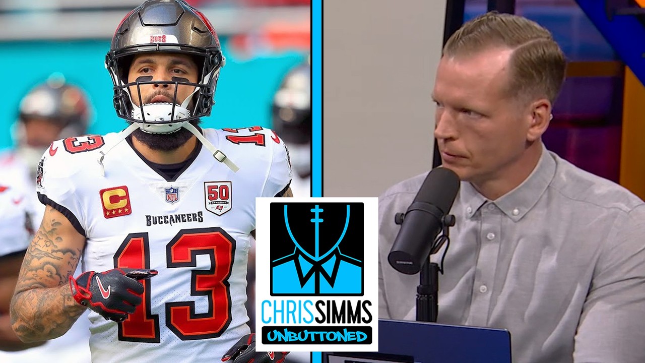 Why San Francisco 49ers are a 'perfect spot' for Mike Evans | Chris Simms Unbuttoned | NFL on NBC