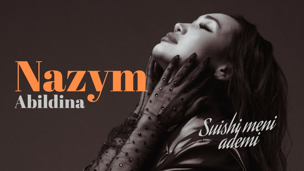 Nazym Abildina - Сүйші мені әдемі (Cover version)