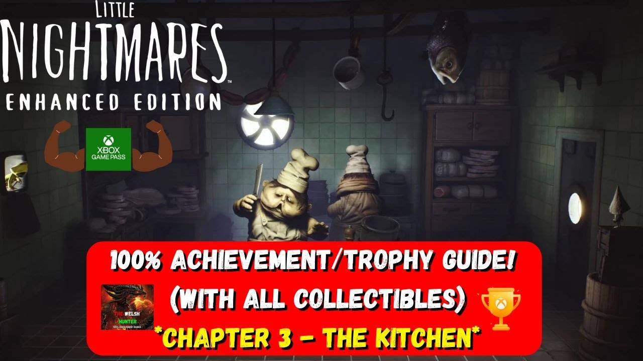 Little Nightmares: Enhanced Edition - Chapter 3 - 100% Achievement Guide With All Collectibles!