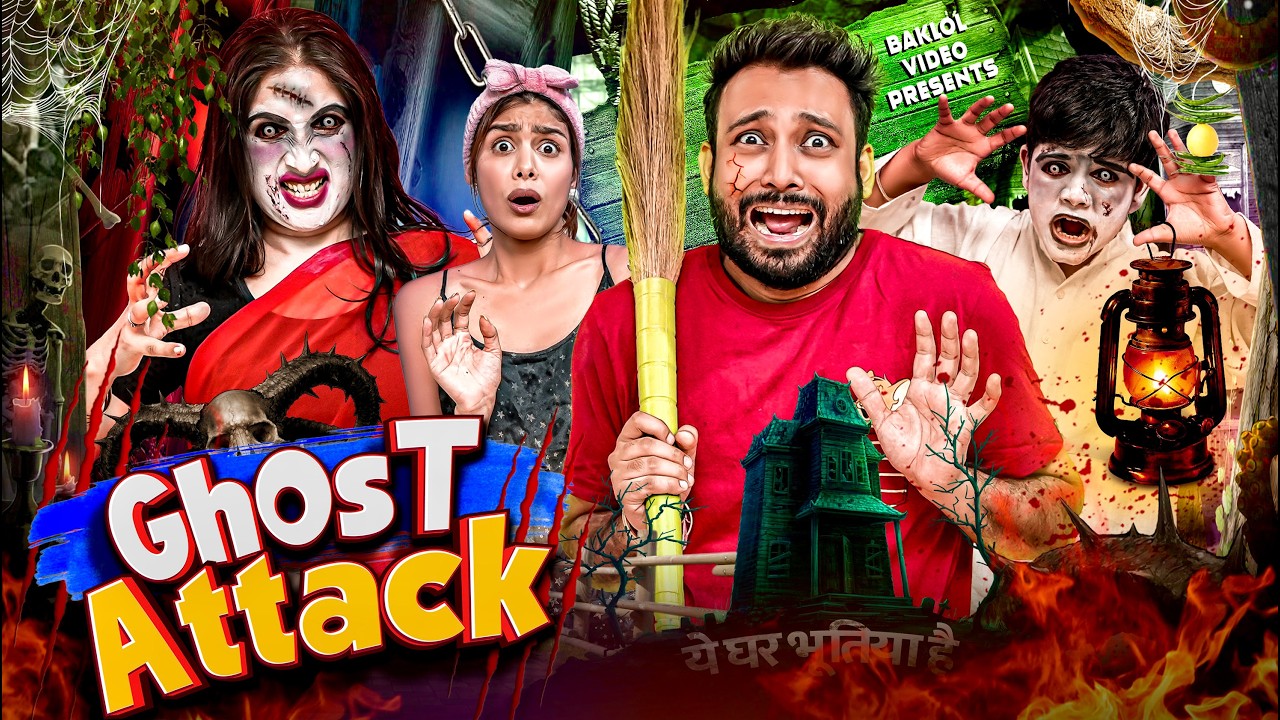 Ghost Attack 🧟&zwj;♂️🏚️ | BakLol Video