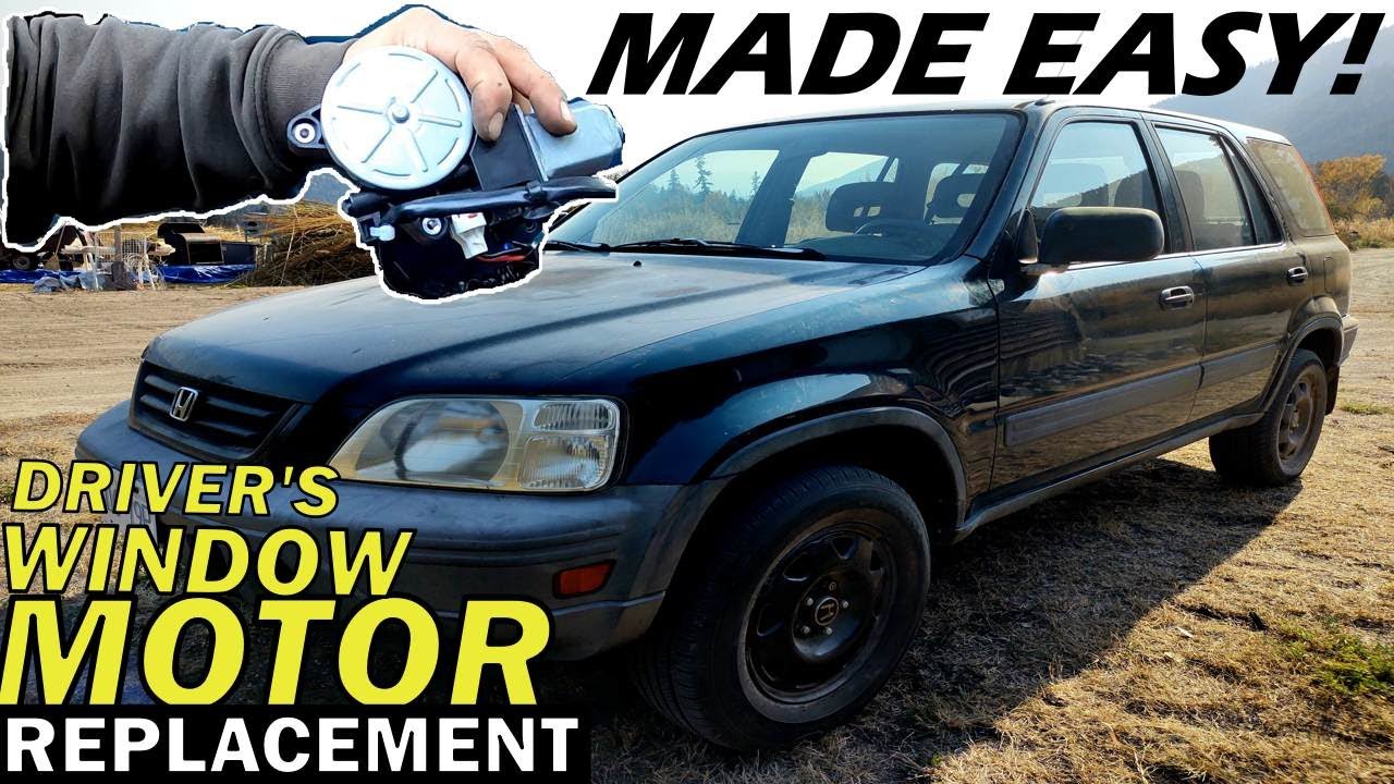HONDA CR-V DRIVERS POWER WINDOW MOTOR REPLACEMENT FAST IN DETAILS | HONDA CRV 1997-2001