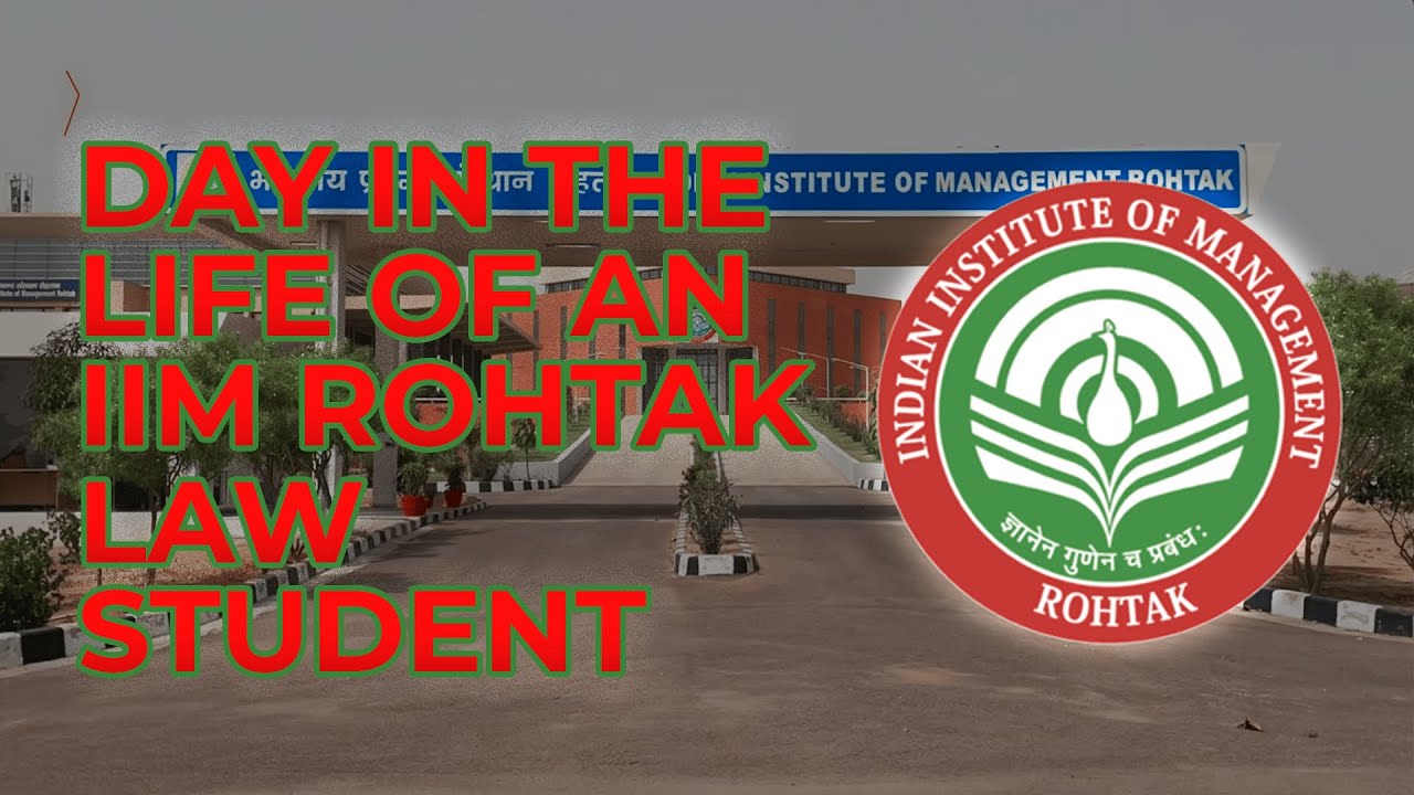 A day in Life at Law Students of IIM Rohtak