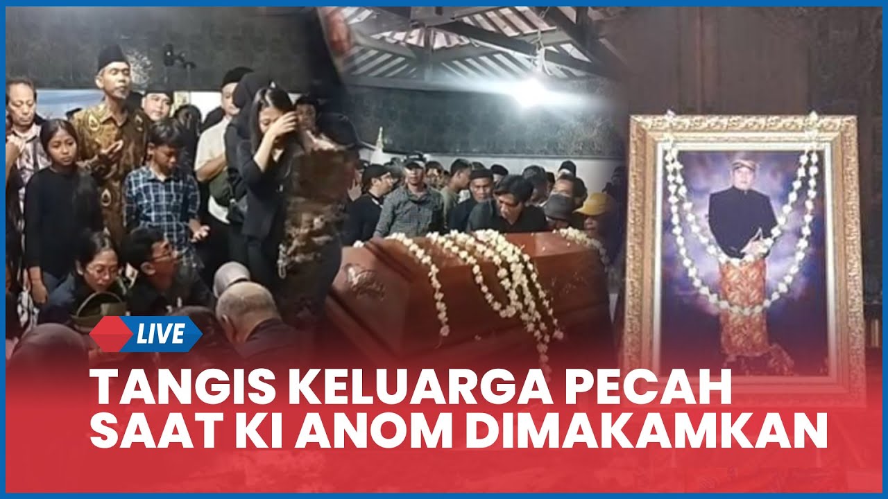 🔴 Detik-detik Pemakaman Dalang Ki Anom Suroto, Tangis Keluarga Pecah