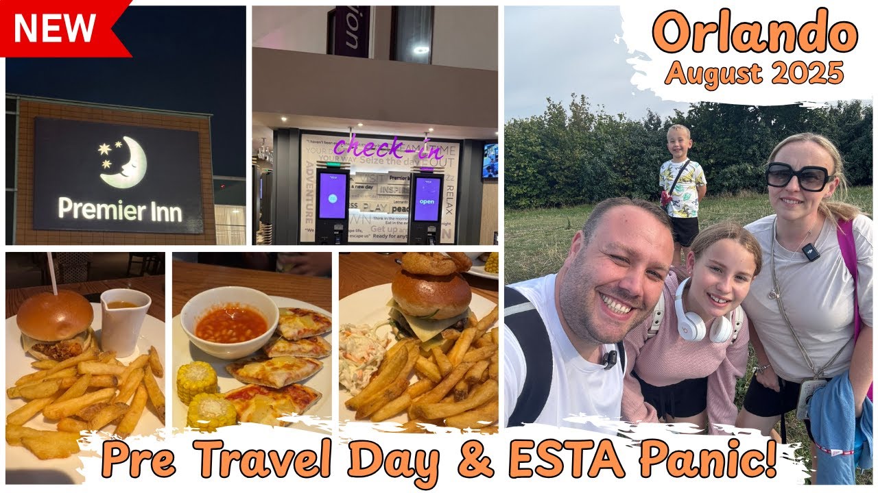 Pre-Travel Day to Orlando | ESTA Panic, Premier Inn Heathrow & Disney Dining Plan