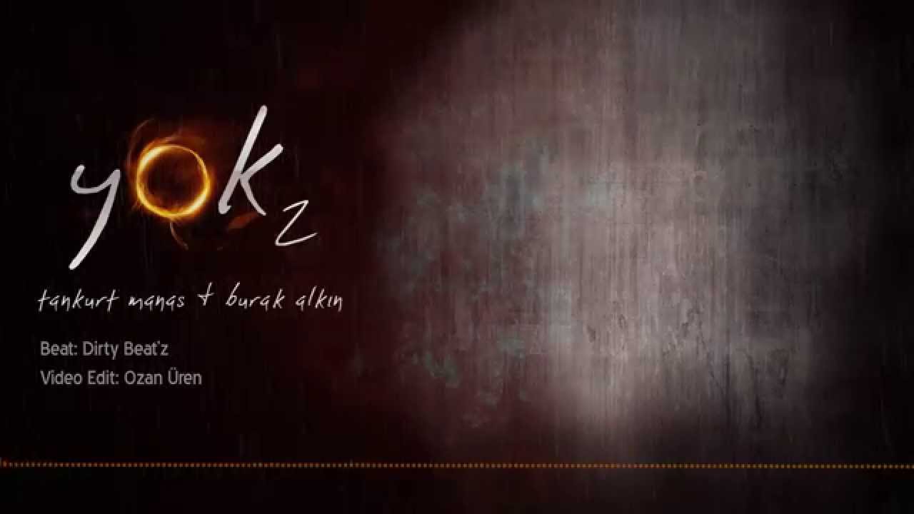 Tankurt Manas & Burak Alkın - Yok 2 (Lyric Video)