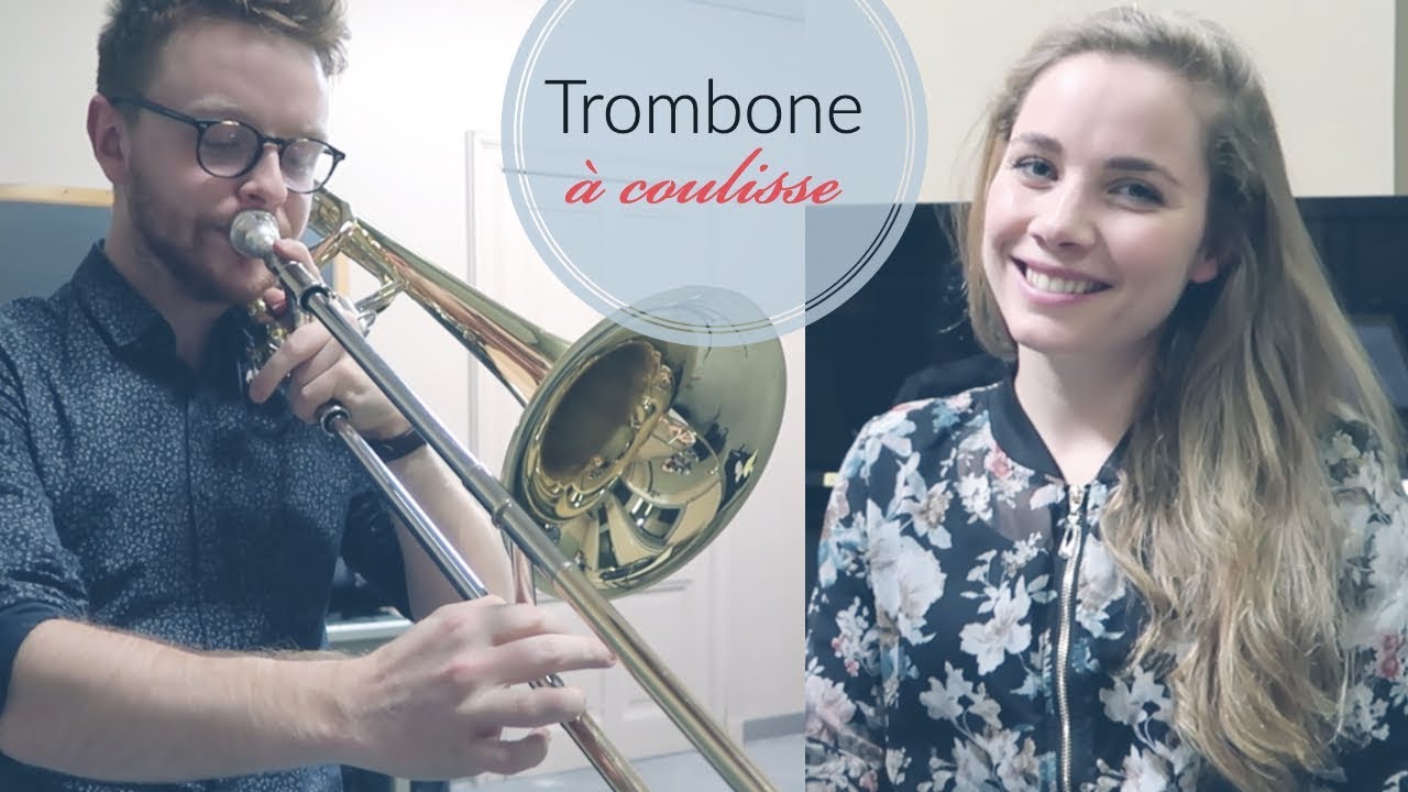 INSTRUMENT #2: Le TROMBONE  [ Pistons ou coulisse ? ]