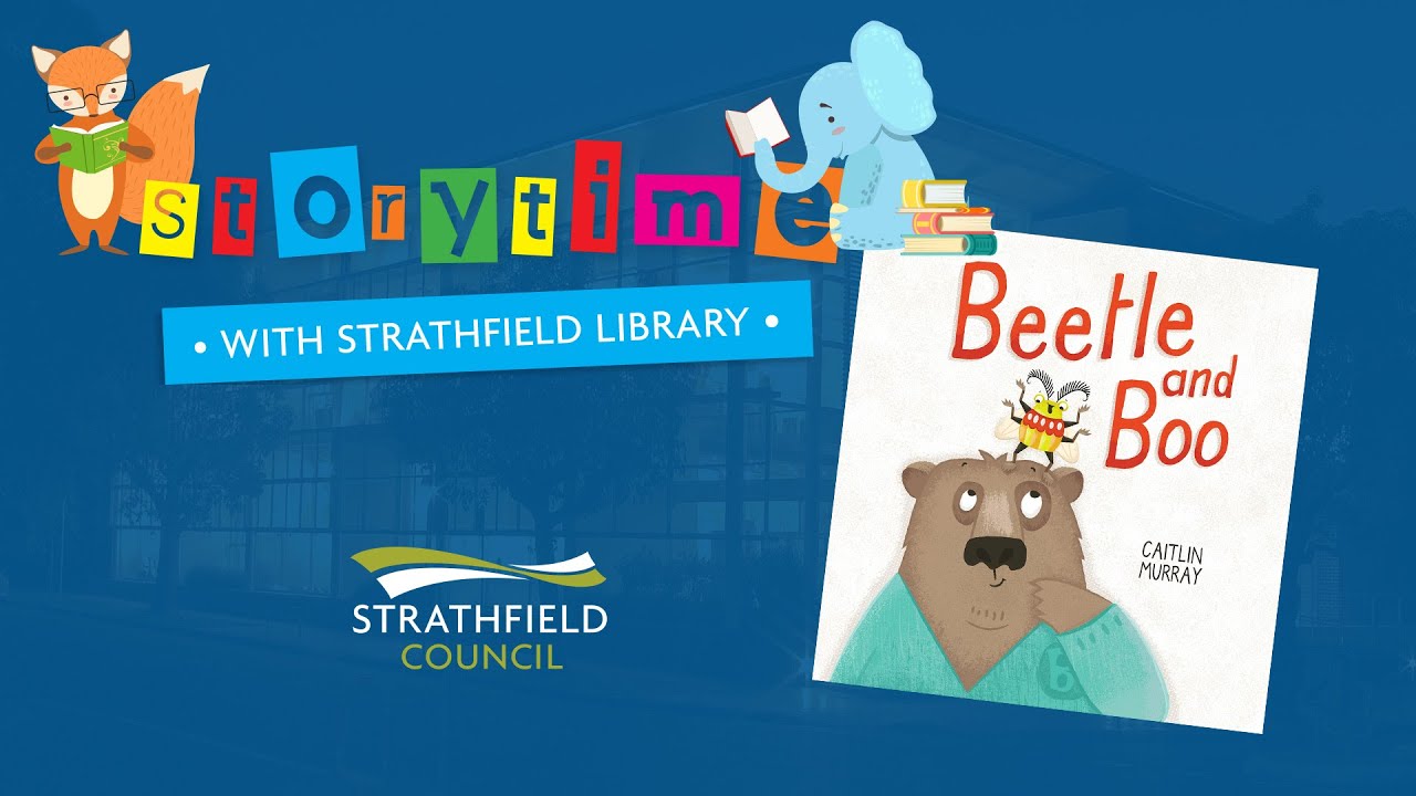 Storytime with Strathfield Library: Beetle and Boo