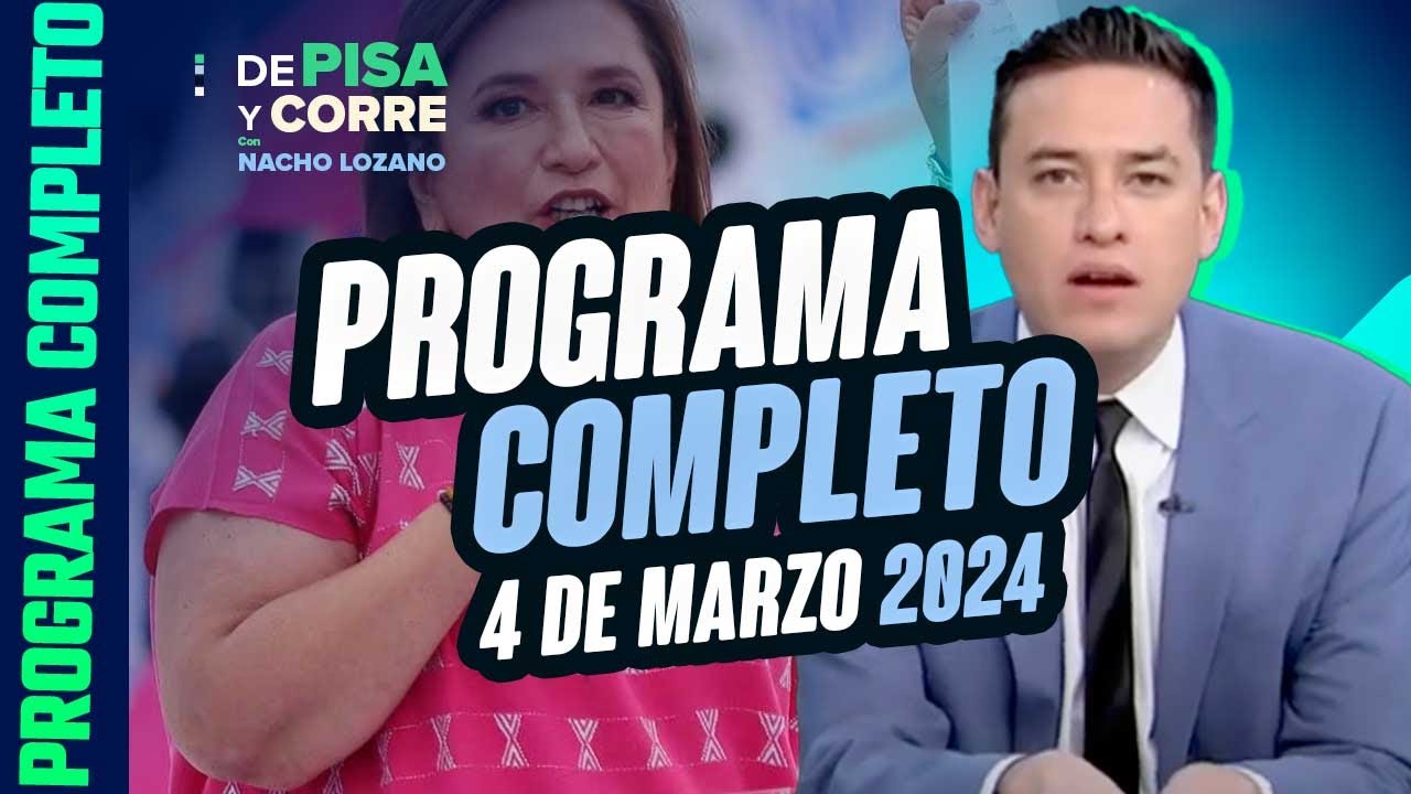 DPC con Nacho Lozano | Programa completo del 4 de marzo de 2024