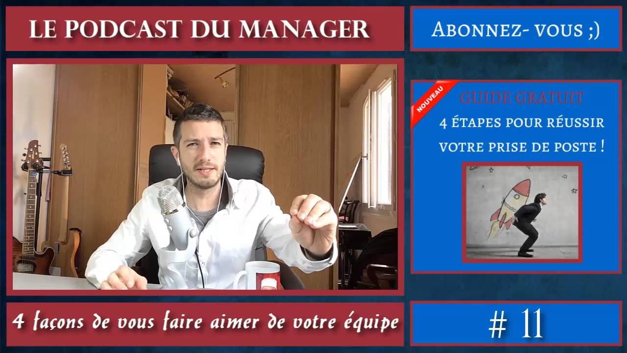 Se faire aimer de son &eacute;quipe - 4 techniques redoutables [PDM11]