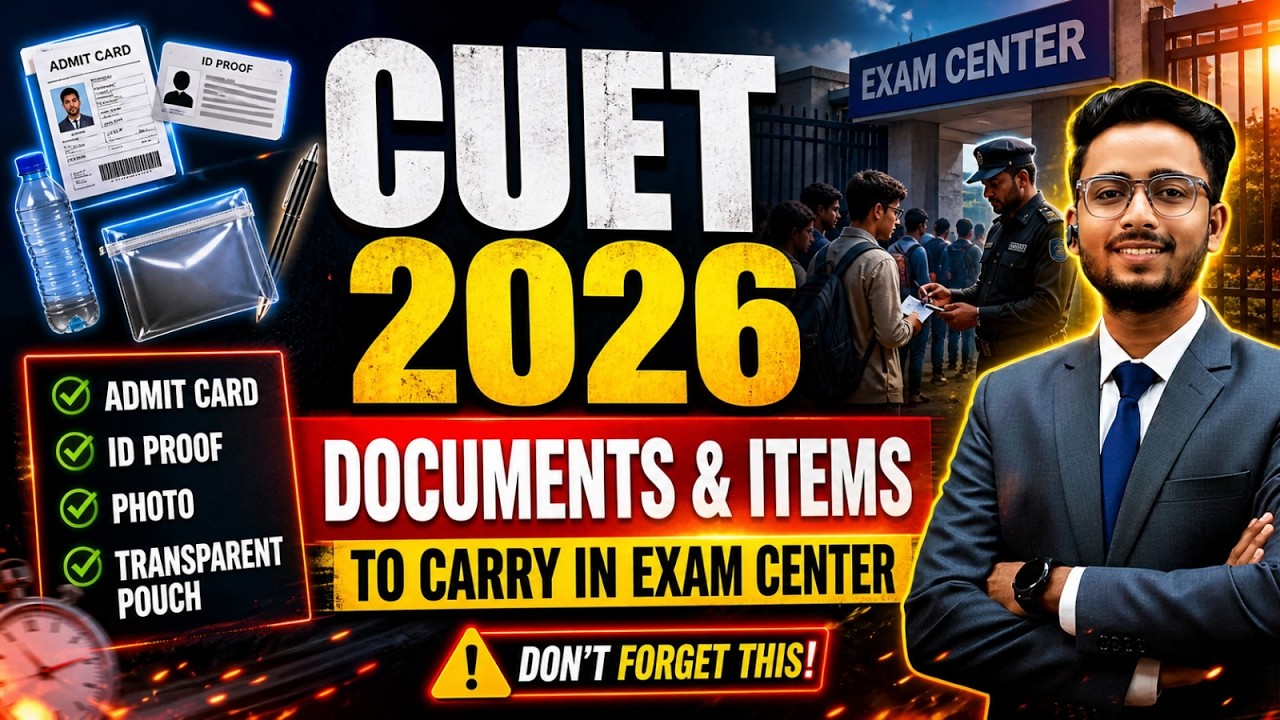 CUET 2026 🚨 Exam Day Checklist | Must Carry Documents & Items (Don&rsquo;t Miss!)