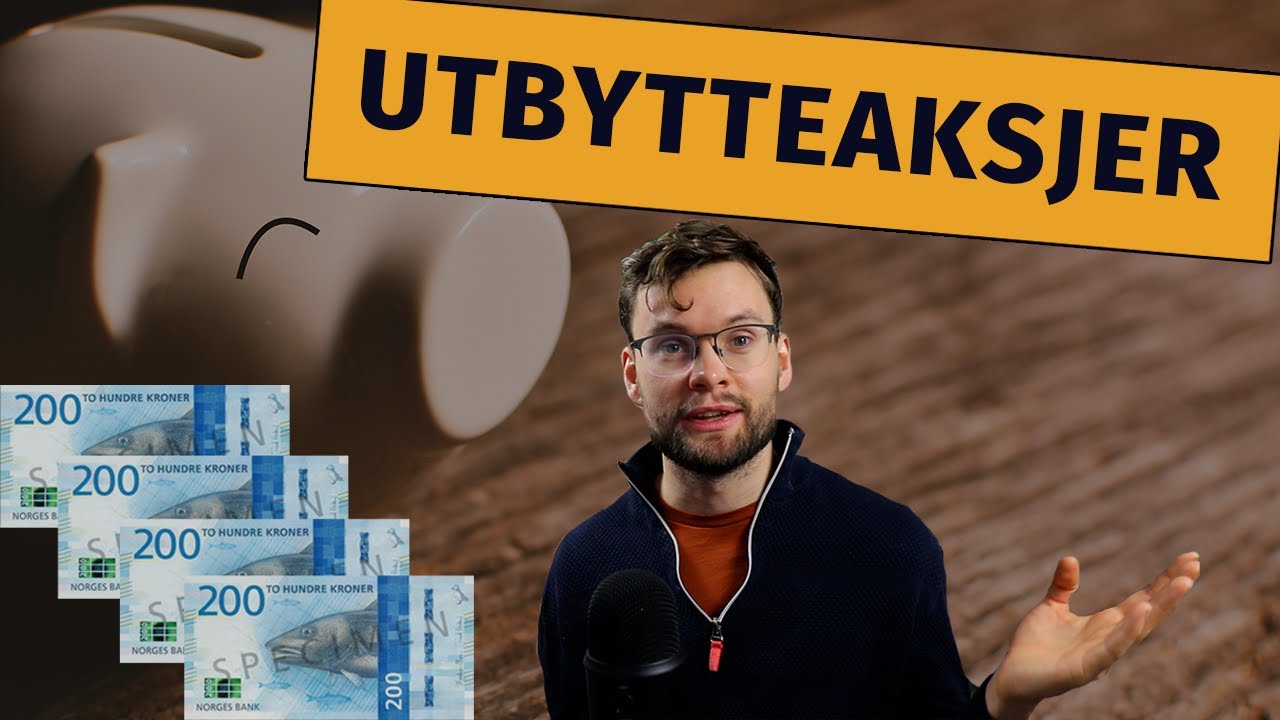 Utbytteaksjer - ALT du trenger å vite! [Aksjer for nybegynnere #12]