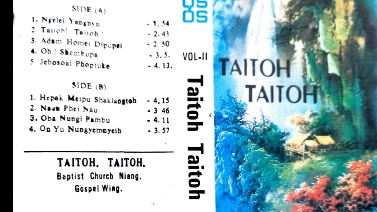 Phom Song . Baptist Church Nyiang .Gospel Wing Taitoh Taitoh vol-2