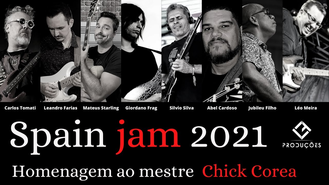 HOMENAGEM A CHICK COREA - SPAIN JAM